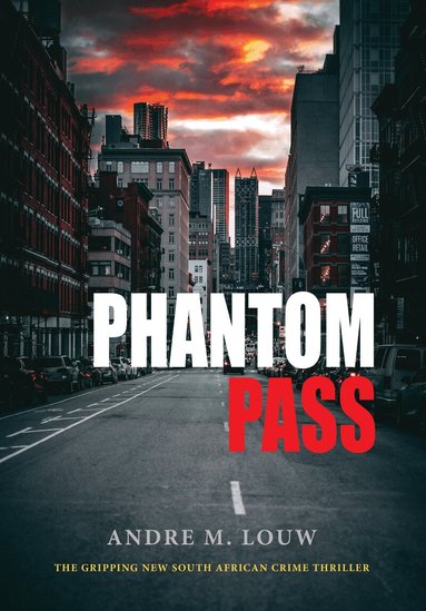 Andre M. Louw - Phantom Pass, Häftad