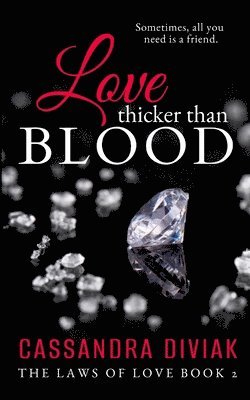 Love Thicker Than Blood 1