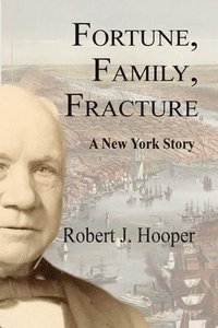 bokomslag Fortune, Family, Fracture