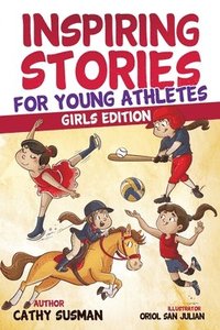 bokomslag Inspiring Stories for Young Athletes