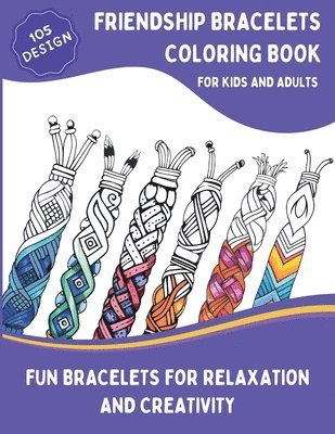 Friendship Bracelets Coloring Book 1