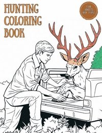 bokomslag Hunting Coloring Book for Adults and Teens