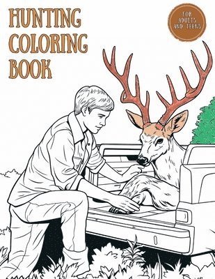 Hunting Coloring Book for Adults and Teens 1