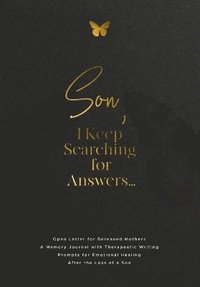 bokomslag Son, I Keep Searching for Answers...