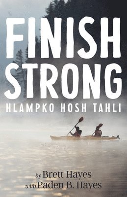 Finish Strong 1