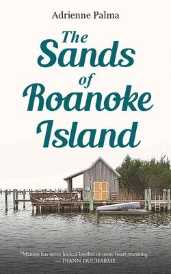 The Sands of Roanoke Island 1