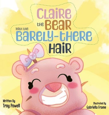 bokomslag Claire the Bear with the Barely-There Hair