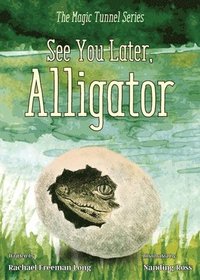 bokomslag See You Later, Alligator