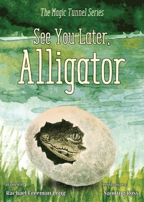 See You Later, Alligator 1