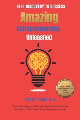 Amazing Entrepreneurship Unleashed 1