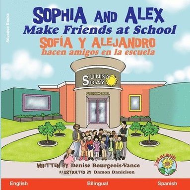 bokomslag Sophia and Alex Make Friends at School