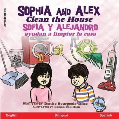 Denise Bourgeois-Vance - Sophia and Alex Clean the House, Häftad