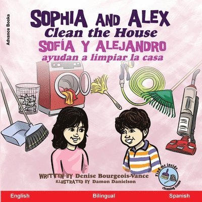 Sophia and Alex Clean the House