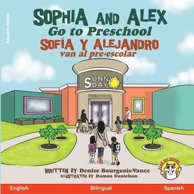 bokomslag Sophia and Alex Go to Preschool