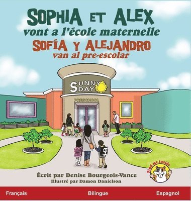 bokomslag Sophia et Alex vont a l'cole maternelle