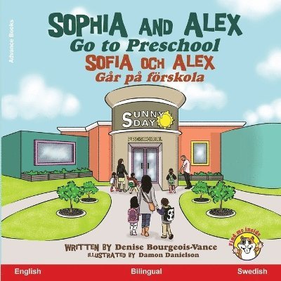 Sophia and Alex Go to Preschool 1