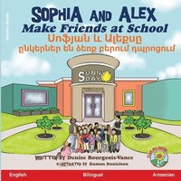 bokomslag Sophia and Alex Make Friends at School