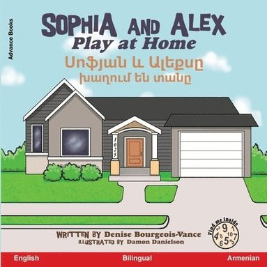 Denise Bourgeois-Vance - Sophia and Alex Play at Home, Häftad