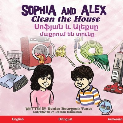 Sophia and Alex Clean the House