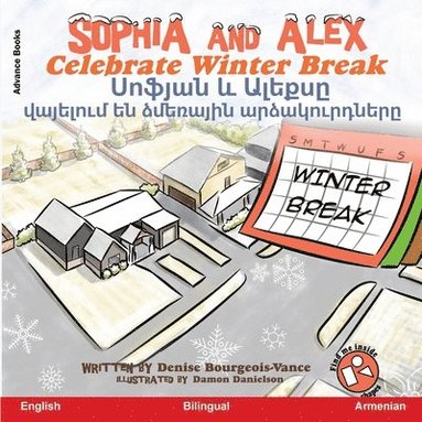 Denise Bourgeois-Vance - Sophia and Alex Celebrate Winter Break, Häftad