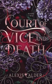 bokomslag Court of Vice and Death