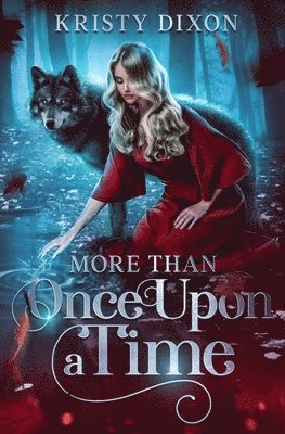 Kristy Dixon - More Than Once Upon a Time, Häftad