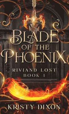 Blade of the Phoenix (Riviand Lost Book 1)