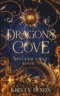 bokomslag Dragon's Cove (Riviand Lost Book 3)