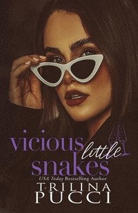 bokomslag vicious little snakes