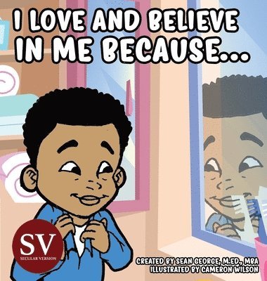 I Love And Believe In Me Because...(SV) 1