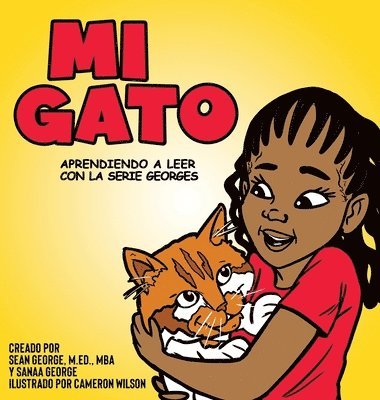 bokomslag Mi Gato (Aprendiendo a Leer Con La Serie Georges)