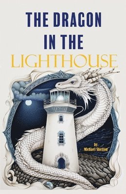 The Dragon In The Lighthouse 1