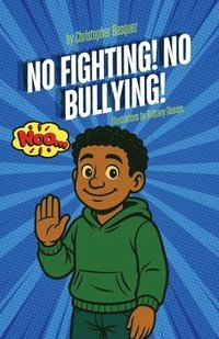 bokomslag No Fighting! No Bullying!