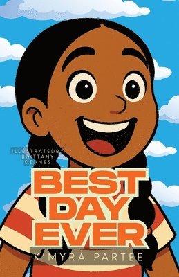 K'Myra Partee - Best Day Ever, Häftad