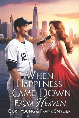 Curt Young, Frank S Snyder, Frank S. Snyder - When Happiness Came Down From Heaven, Häftad