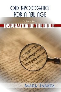 bokomslag Old Apologetics for a New Age (Volume Two)