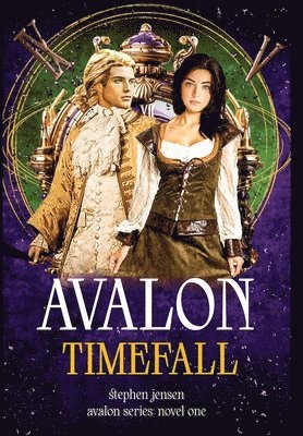 Stephen Jensen, Claire Evans, Katharine Francis - Avalon TimeFall, Inbunden