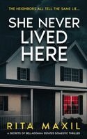 Rita Maxil - She Never Lived Here, Häftad