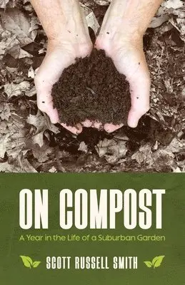 Scott Russell Smith - On Compost, Häftad. Tillgänglighet: Lägg i varukorg