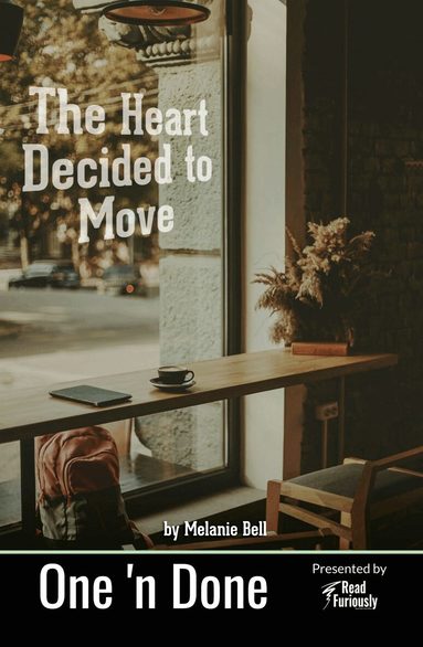 Melanie Bell - Heart Decided to Move, Häftad