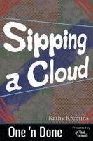Kathy Kremins - Sipping a Cloud, Häftad