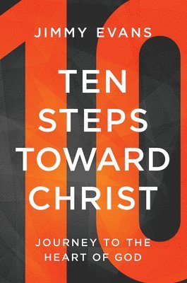 Ten Steps Toward Christ 1