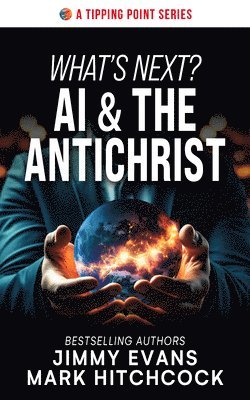 What's Next? AI & the Antichrist