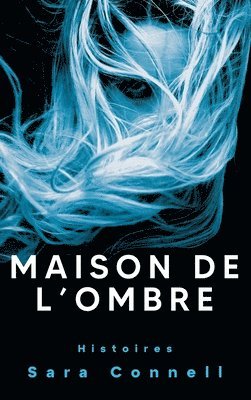 Maison de l'Ombre 1