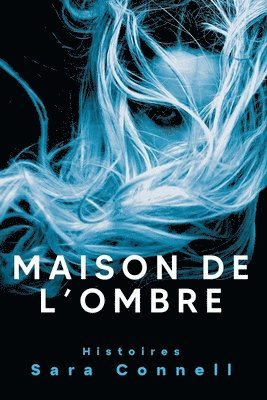 Maison de l'Ombre 1