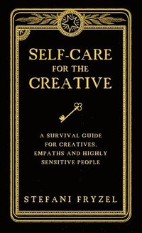 bokomslag Self-Care for the Creative