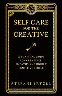 bokomslag Self-Care for the Creative