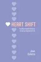 Joan Coletto - Heart Shift, Häftad. Tillgänglighet: Lägg i varukorg