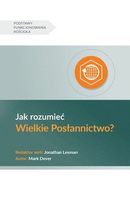 bokomslag Understanding the Great Commission / Jak rozumiec Wielkie Poslannictwo?