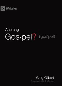 bokomslag Ano ang Gospel? (What Is the Gospel?) (Taglish)